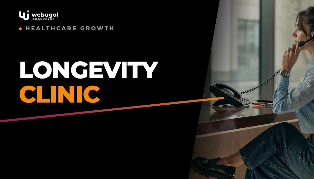 Longevity clinic marketing: the owner's guide to filling your calendar