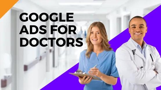 Effective Google Ads for Doctors: Boost Your Patient Engagement Today