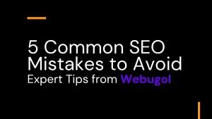 5 common SEO mistake to avoid