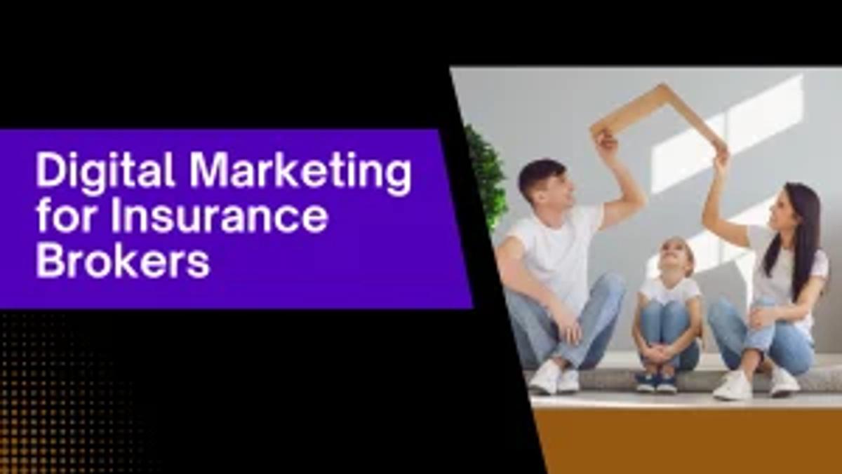 digital marketing for insurance brokers
