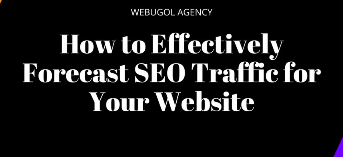 Forecast SEO Traffic1