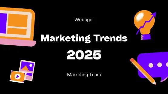 Emerging Marketing Trends 2025: What to Expect