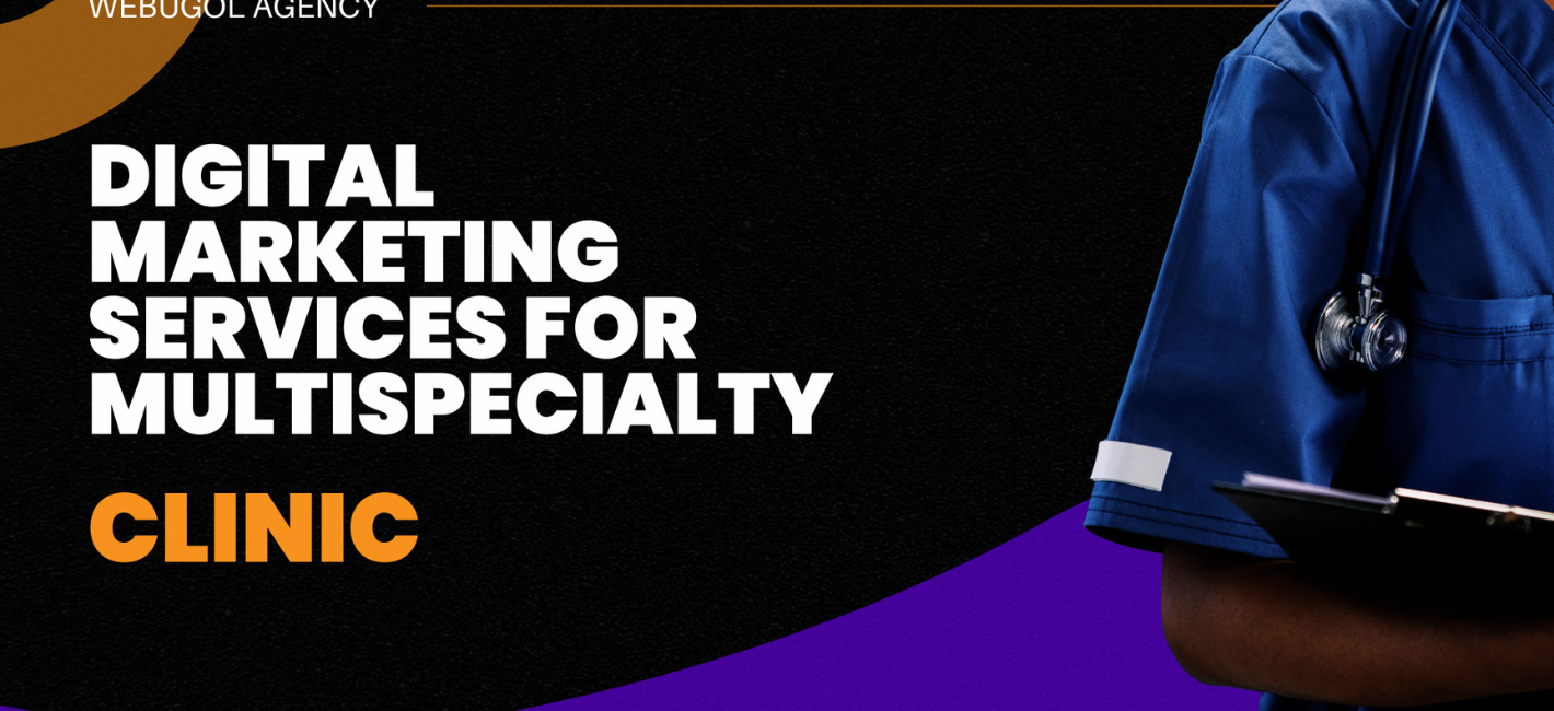 What Digital Marketing Services Should a Multispecialty Clinic Consider?
