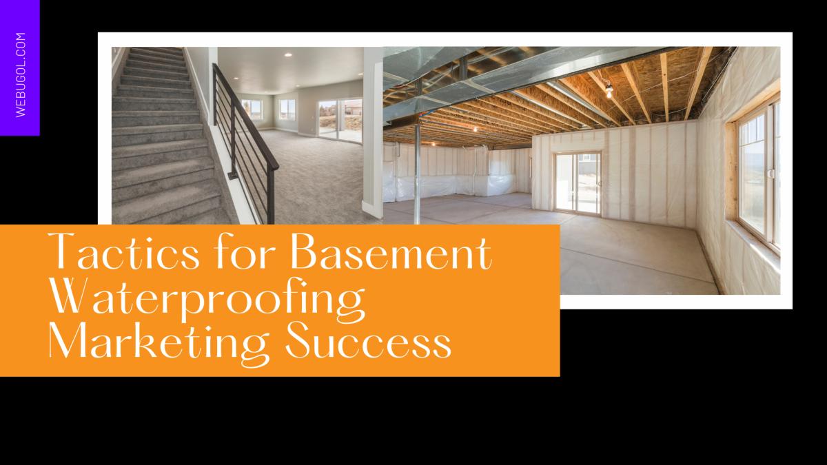 basement waterproofing marketing