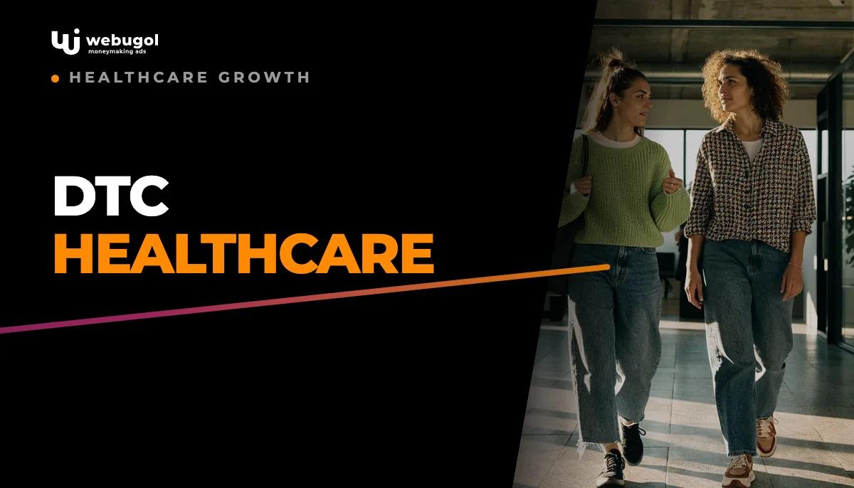 What Is Direct-to-Consumer Healthcare, and Why Your Acquisition Model Is the Real Variable