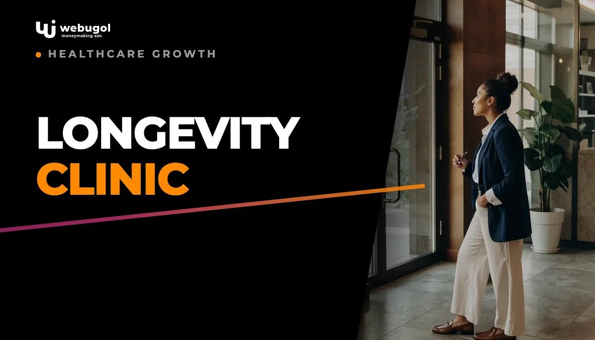 Longevity clinic ads: what actually fills your calendar