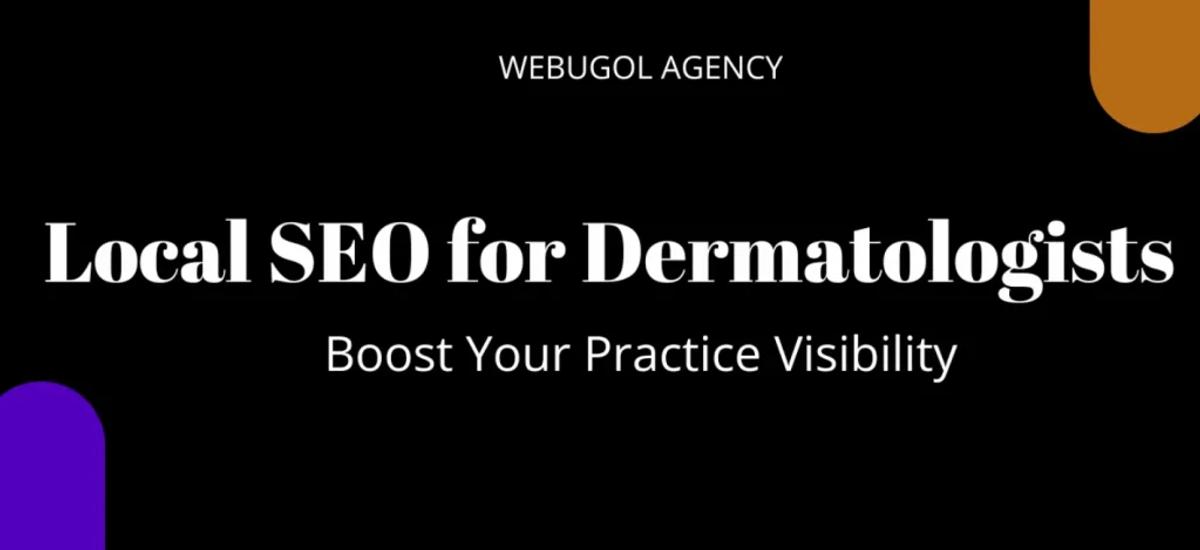 Local SEO for Dermatologists