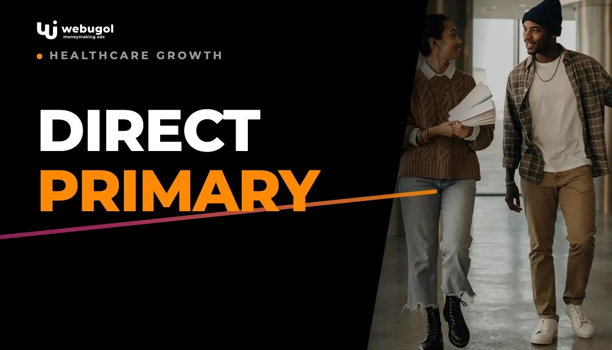Direct Primary Care Marketing: The Complete Growth Playbook for DPC Practices