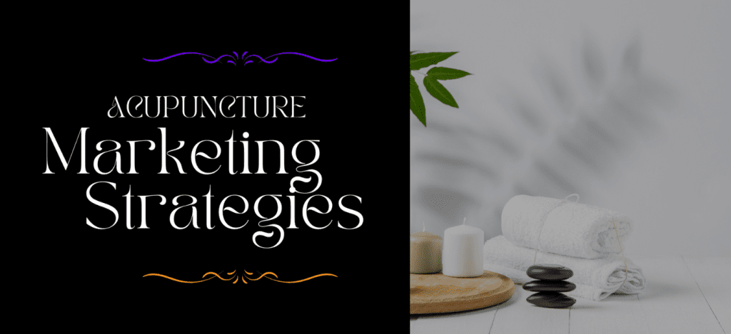 acupuncture marketing