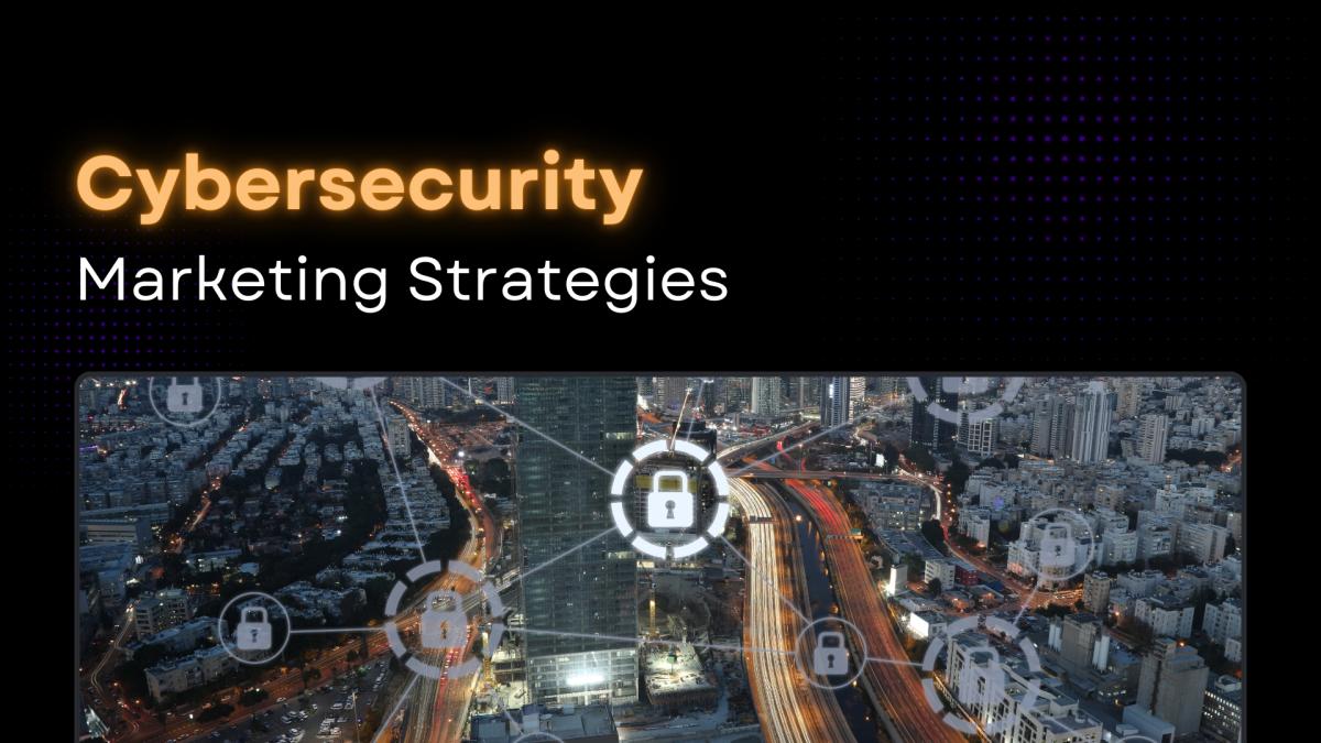 cybersecurity marketing