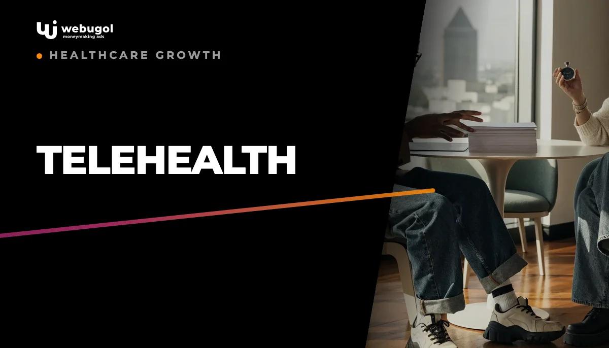 How your telehealth business model defines the ad spend ceiling