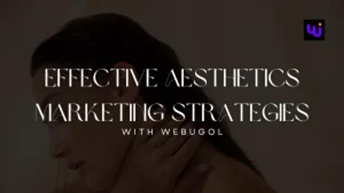 aesthetics marketing
