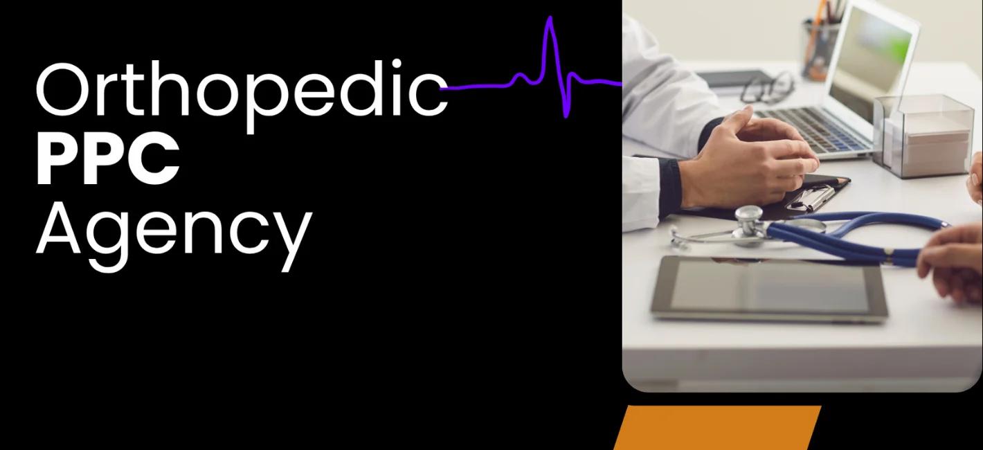 Orthopedic PPC Agency: Drive Results with Webugol’s Expertise