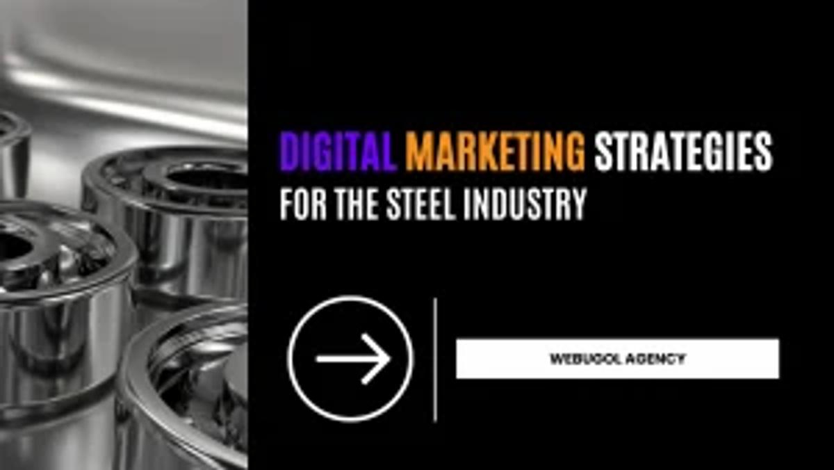 digital marketing for steel industry