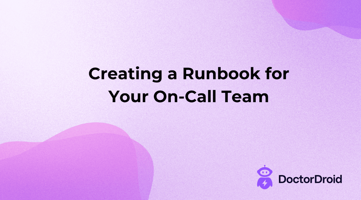 Creating a Runbook for Your On-Call Team