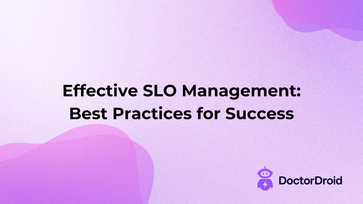 Effective SLO Management: Best Practices for Success | Engineering Tools