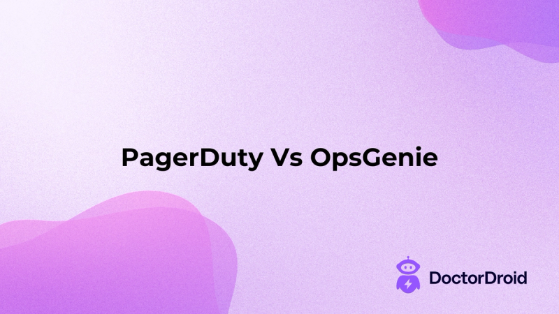 PagerDuty Vs OpsGenie