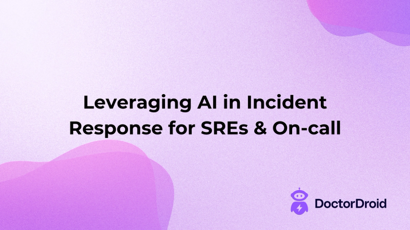 Leveraging AI in Incident Response for SREs & On-call