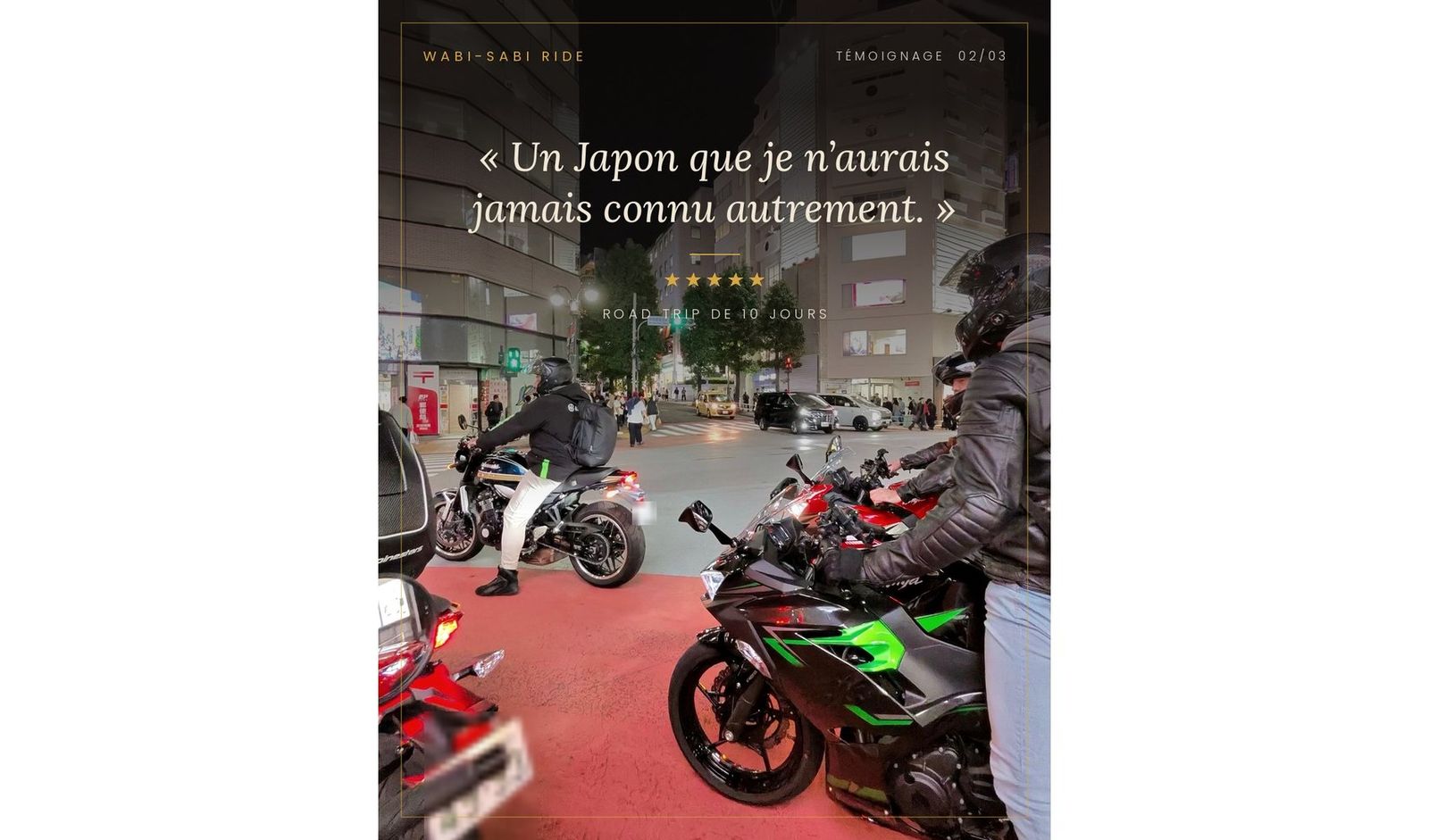 Témoignage d’un road trip de 10 jours, 5 étoiles sur Trustpilot : « Un Japon que je n’aurais jamais connu autrement. » Motos à Shibuya, de nuit