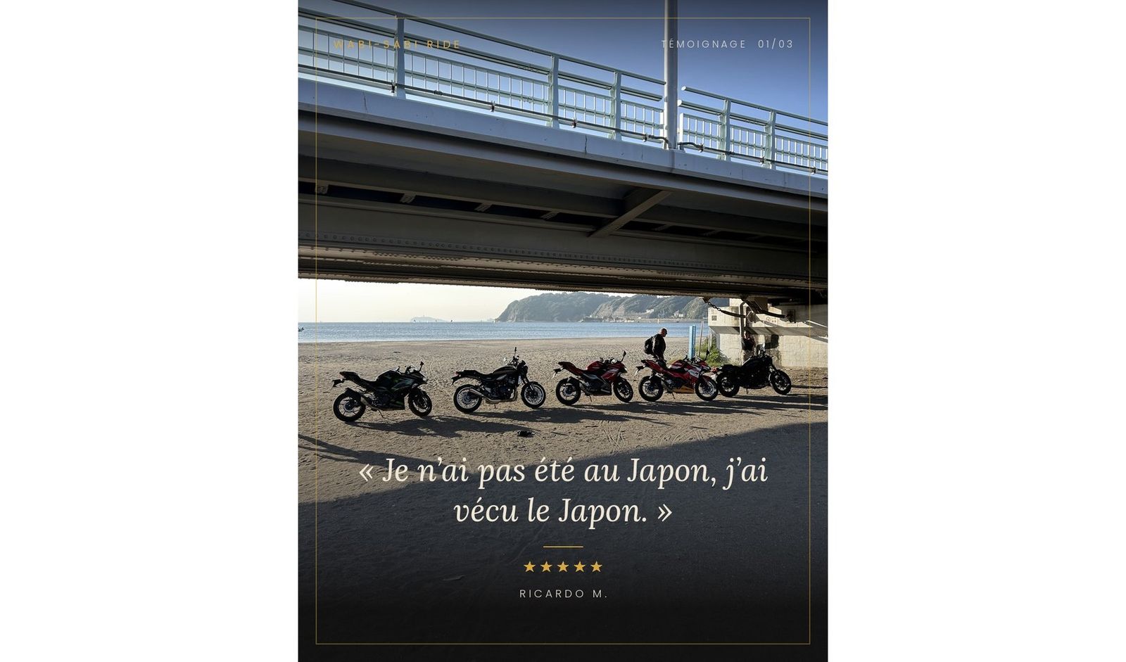 Témoignage de Ricardo M., 5 étoiles sur Trustpilot : « Je n’ai pas été au Japon, j’ai vécu le Japon. » Motos sur une plage de Kanagawa