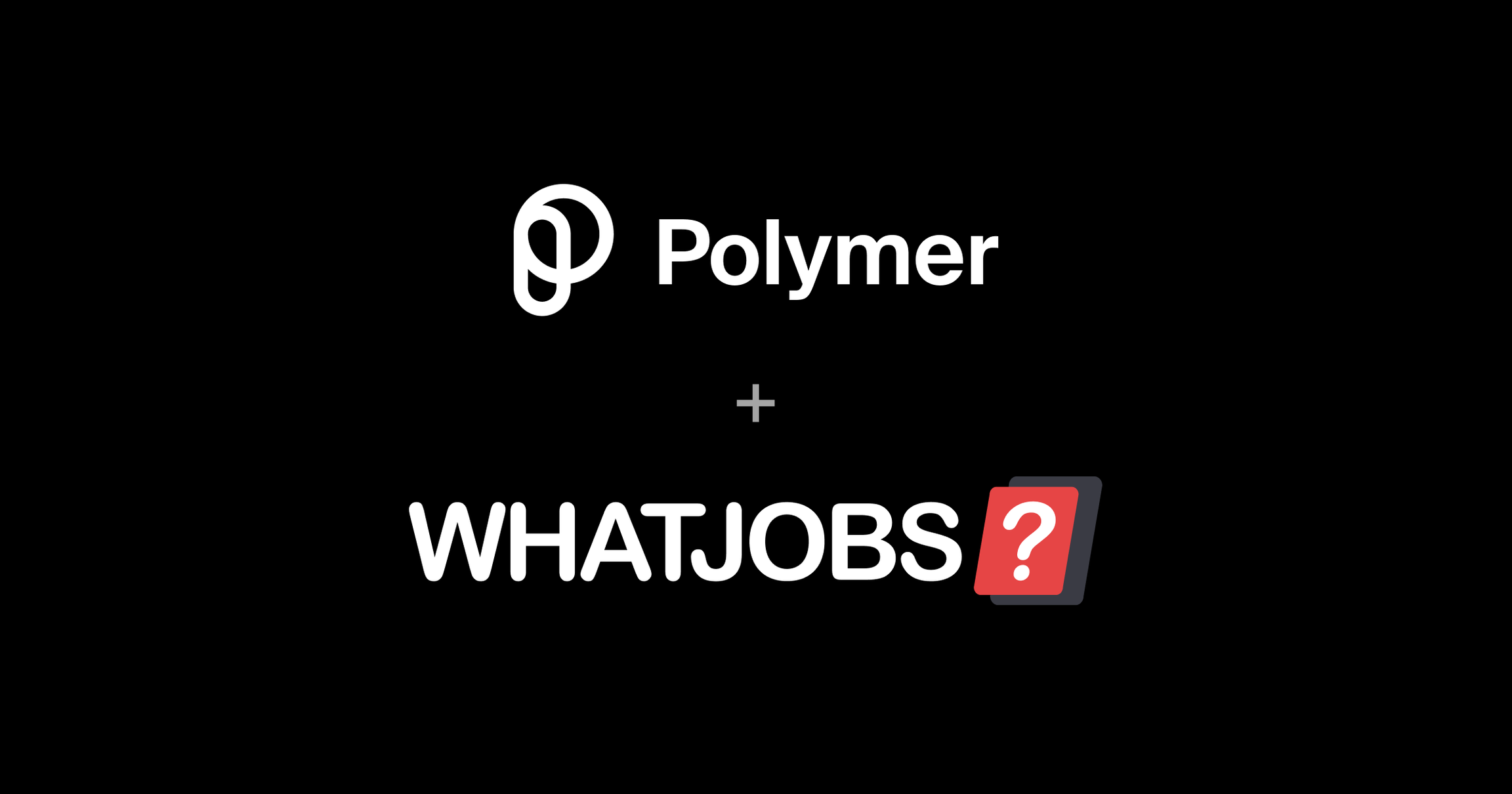The Polymer and WhatJobs? logos