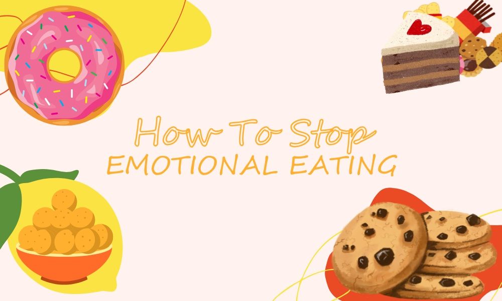 how to stop emotional eating