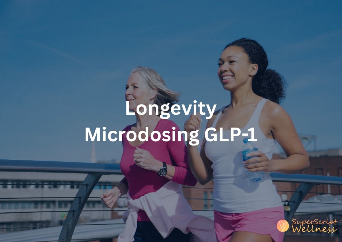 longevity benefits Microdosing GLP-1