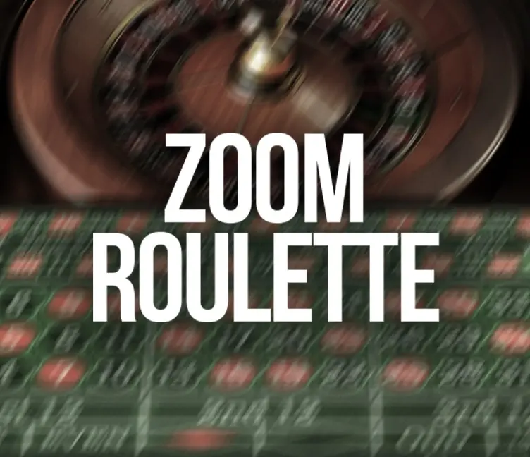 Zoom Roulette
