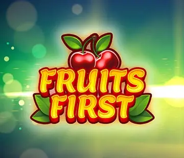 Fruits First