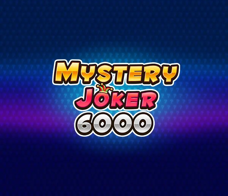 Mystery Joker 6000