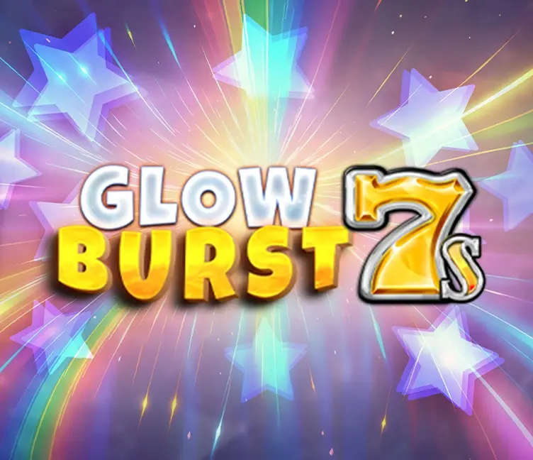 Glow Burst 7s