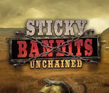 Sticky Bandits Unchained