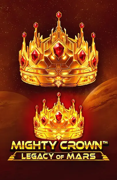 Mighty Crown: Legacy of Mars