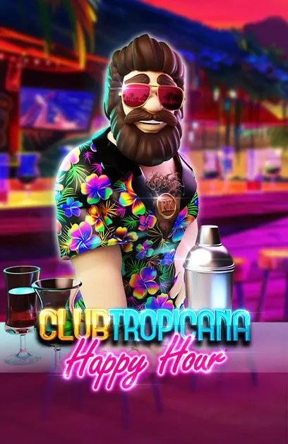 Club Tropicana - Happy Hour