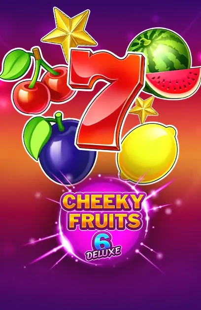 Cheeky Fruits 6 Deluxe