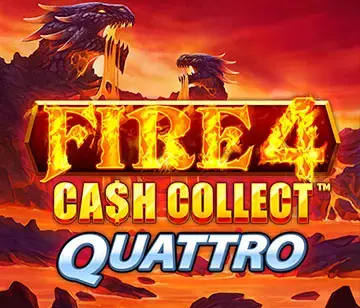 Fire 4: Cash Collect Quattro