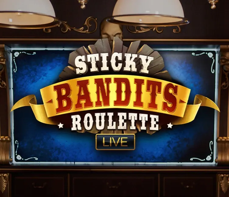 Sticky Bandits Roulette