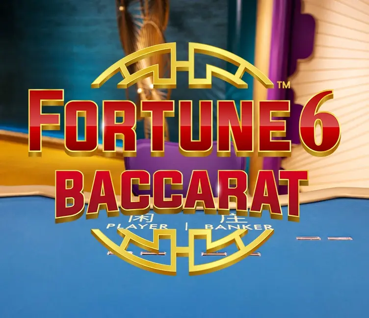 Fortune 6 Baccarat