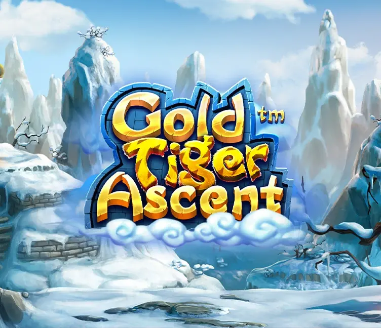 Gold Tiger Ascent