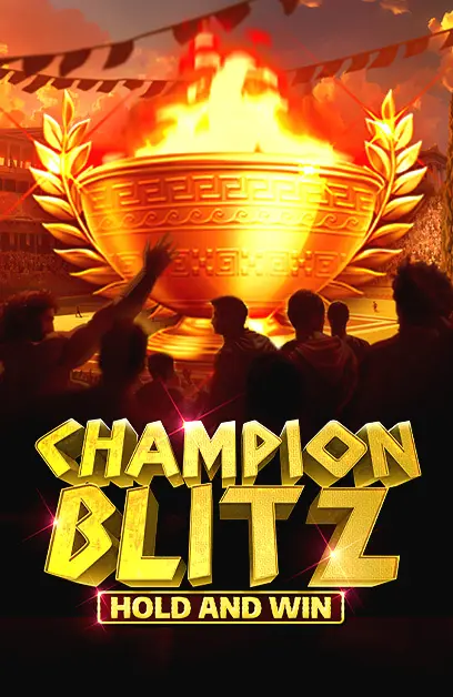 Champion Blitz Hold and Win