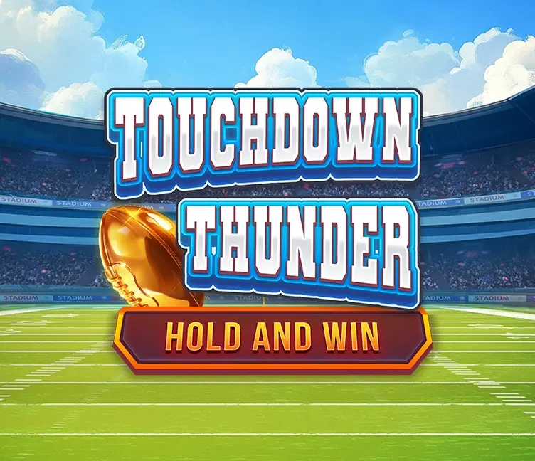 Touchdown Thunder Hold and Win