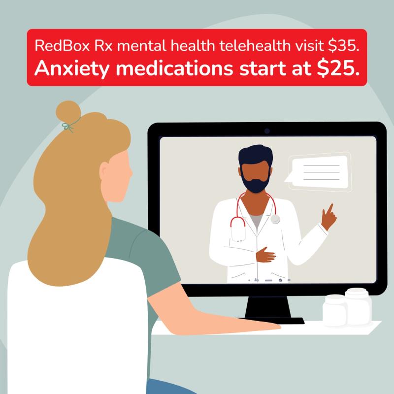 Illustration of Person Meeting with a Doctor Virtually. RedBox Rx Has an Online Doctor Consult for $35. Anxiety medications start at $25.
