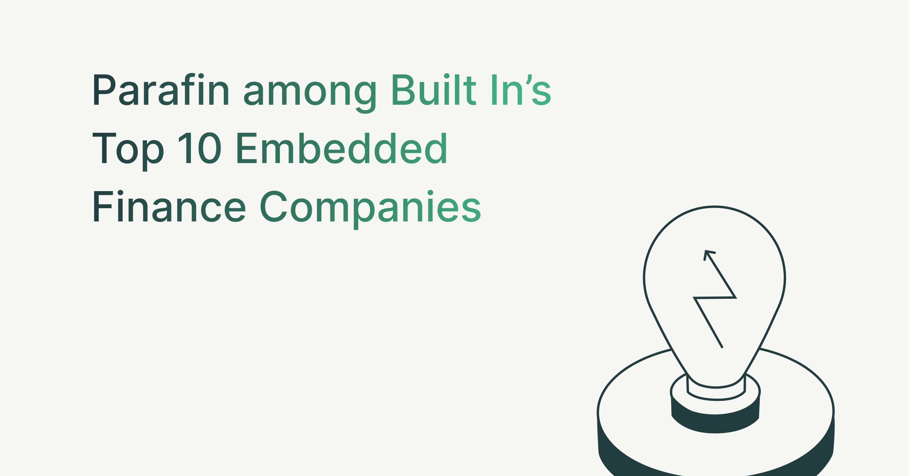 Top 10 Embedded Finance Companies Powering Payments, Banking and Lending