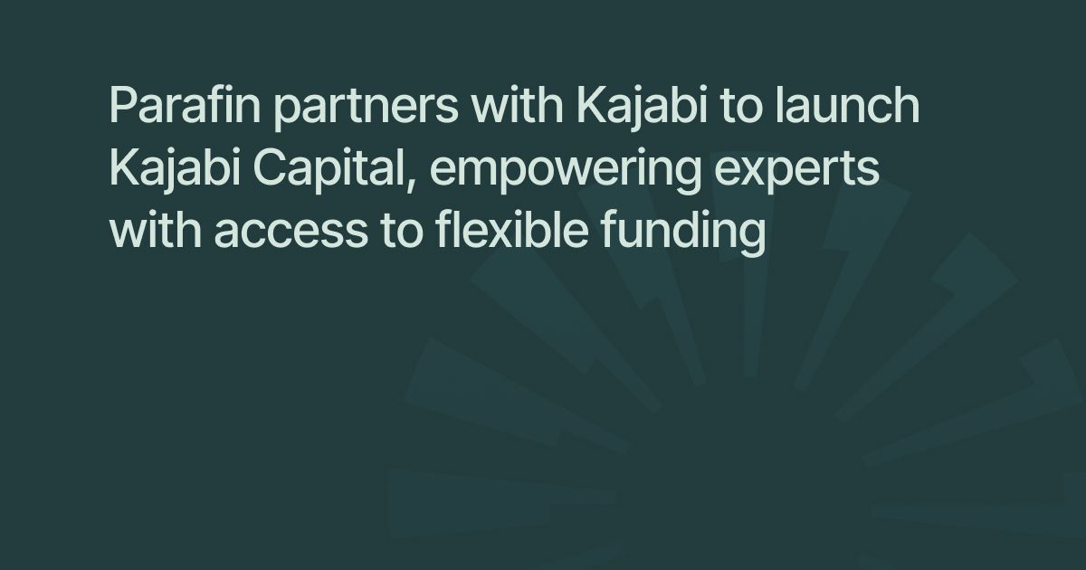 Parafin partners with Kajabi to launch Kajabi Capital, empowering experts with access to flexible funding