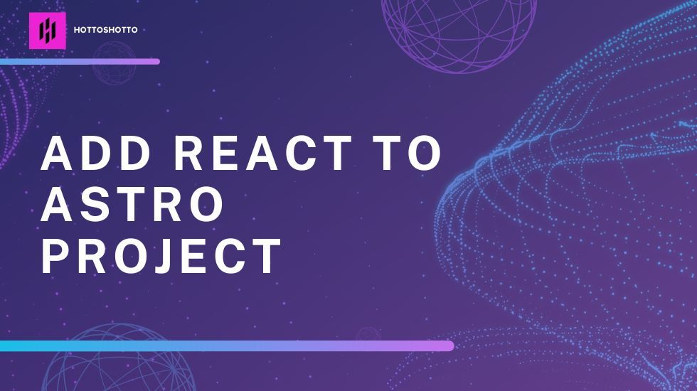 Add React to Astro Project