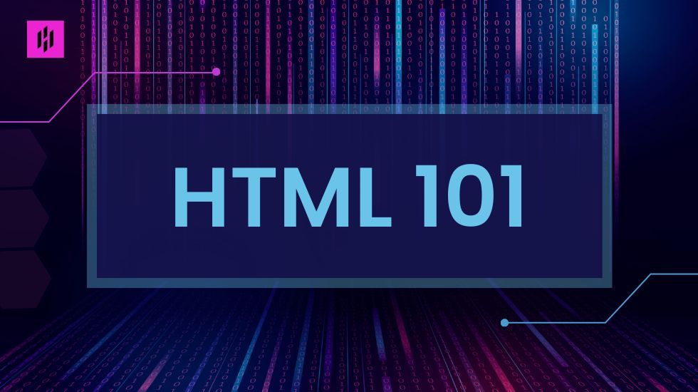 HTML101: Master HTML for Web Development