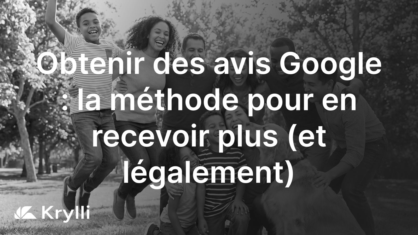 Obtenir des avis Google : demander a ses clients satisfaits via un lien direct et un QR code, dans les regles.