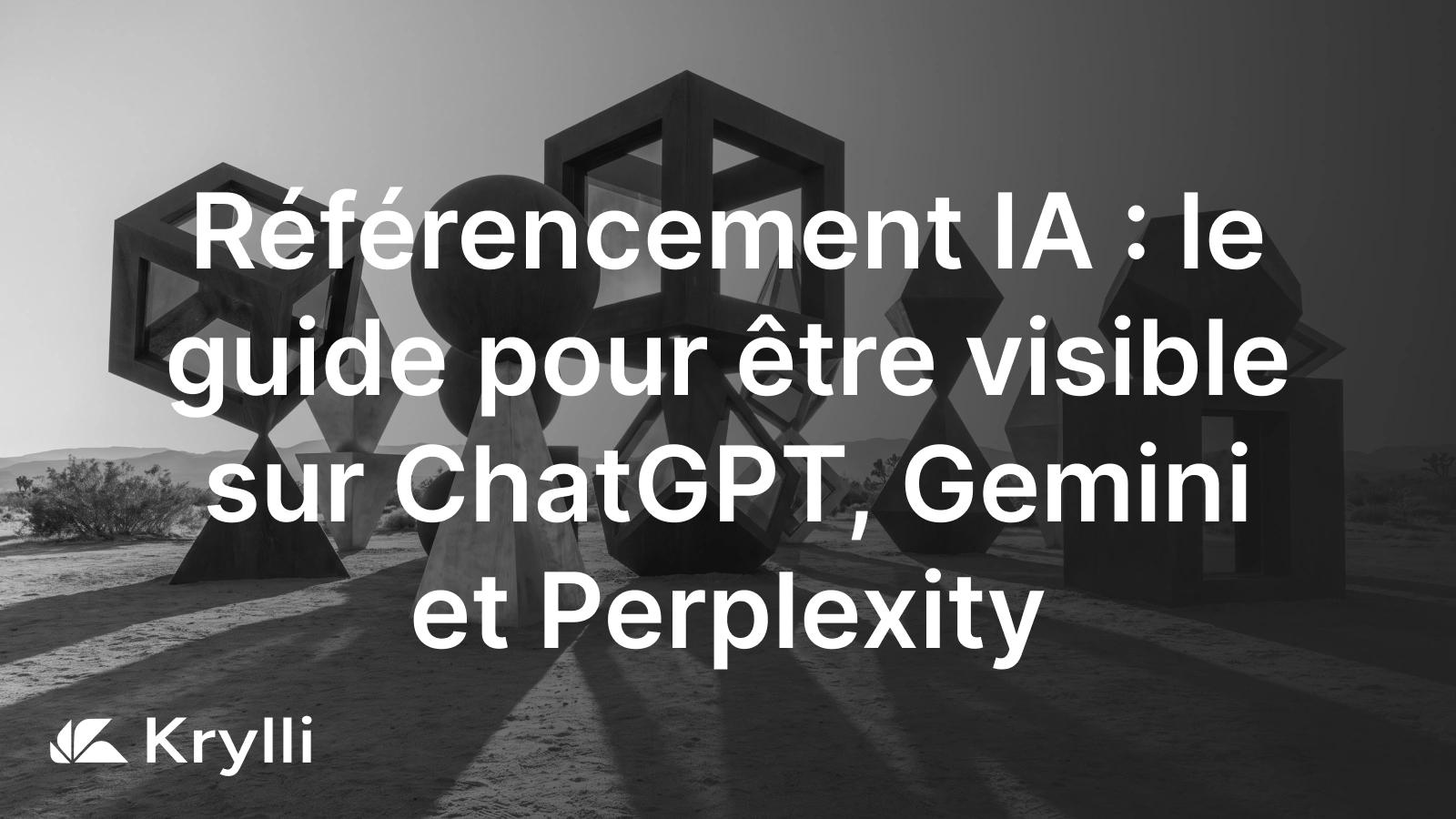 Référencement IA : une marque citée comme source dans les réponses de ChatGPT, Gemini et Perplexity