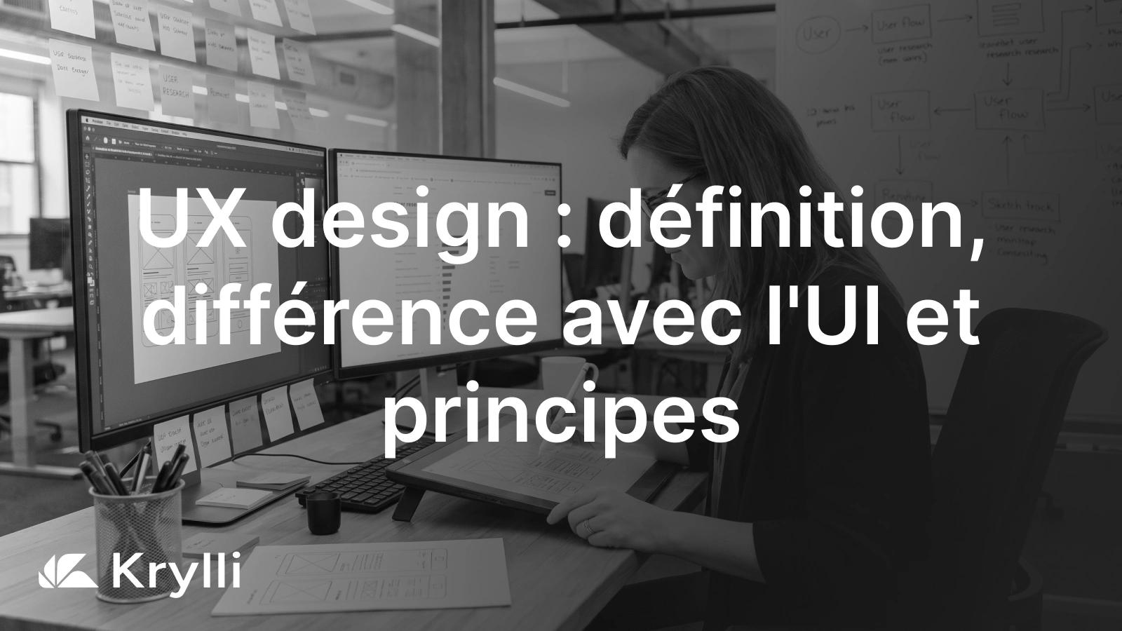 UX design : concevoir un parcours utilisateur clair, du wireframe au test, pour une experience sans friction.