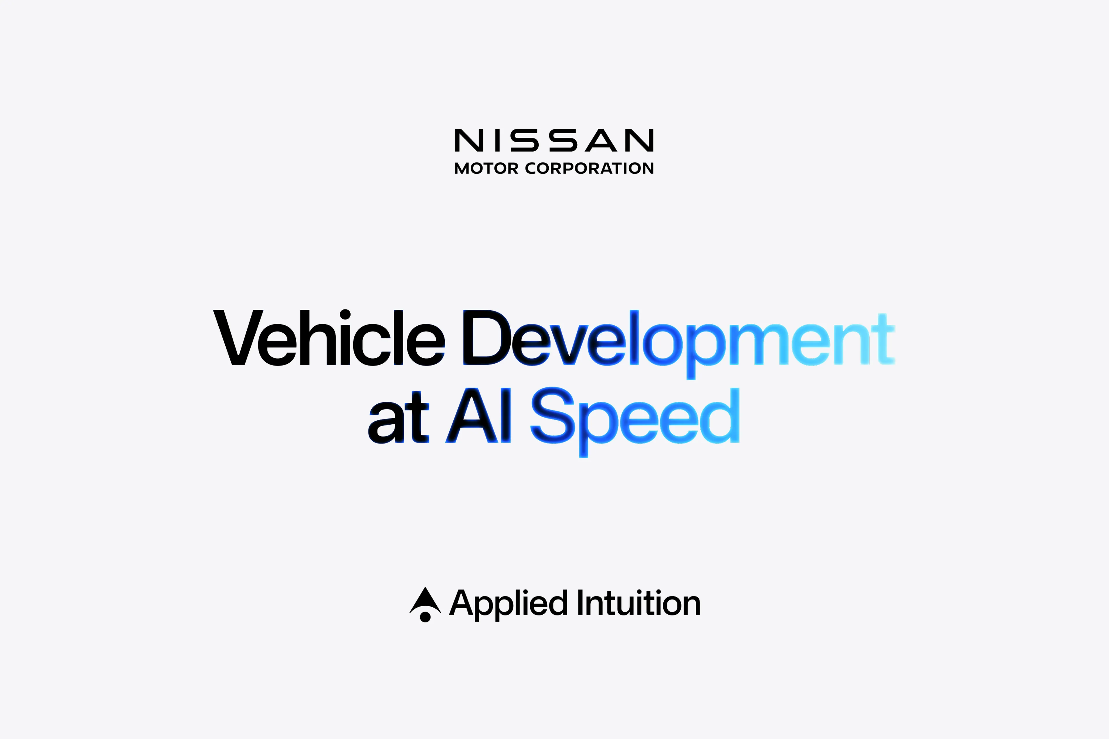 Nissan Motor Corporation and Applied Intuition: Vehicle Development at AI Speed